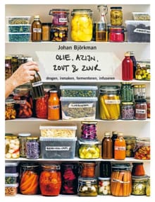 Olie, azijn, zout & zuur - Johan Björkman