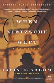 When Nietzsche Wept - Irvin D. Yalom