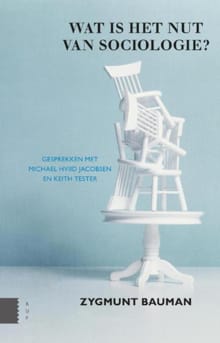 Wat is het nut van sociologie? - Zygmunt Bauman