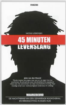 45 minuten Levenslang - Nicole Lodewijks, Peet Rijken, ...