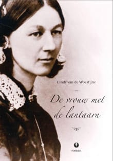 De vrouw met de lantaarn, historische roman over het leven van Florence Nightingale.