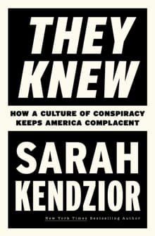They Knew - Sarah Kendzior