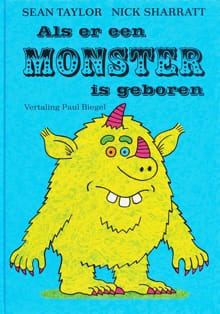 Als er een monster is geboren - S. Taylor, Sean Taylor