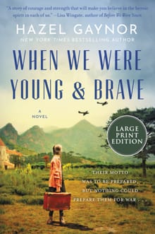 When We Were Young & Brave - Hazel Gaynor
