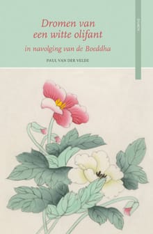Dromen van een witte olifant - Paul van der Velde