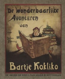 De wonderbaarlijke avonturen van Bartje Kokliko - Johan Fabricius