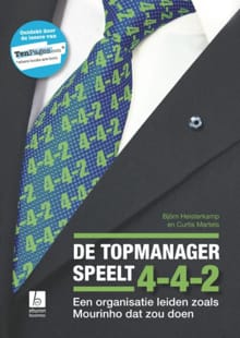 De topmanager speelt 4-4-2 - Bjorn Heisterkamp, Curtis Martels