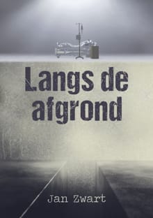 Langs de afgrond - Jan Zwart