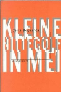 Kleine hittegolf in mei - C. Bogaards, Carla Bogaards