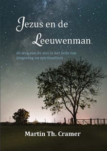 Jezus en de Leeuwenman - Martin Th. Cramer