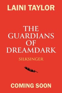 The Guardians of Dreamdark: Silksinger - Laini Taylor