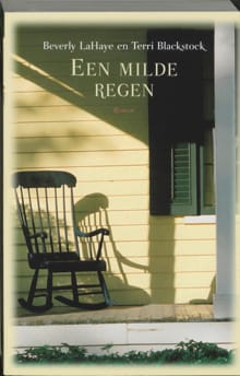 Een milde regen - B. LaHaye, T. Blackstock