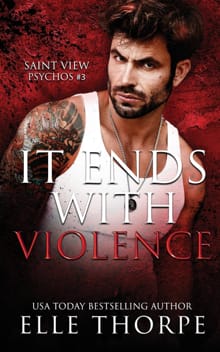 It Ends With Violence - Elle Thorpe