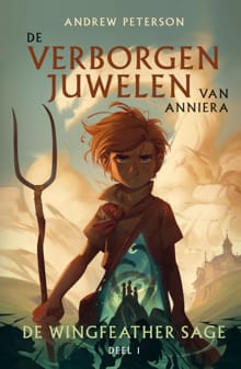 De verborgen juwelen van Anniera - Andrew Peterson