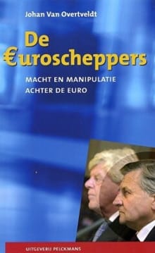 De Euroscheppers - Van Overtveldt Johan, Johan Van Overtveldt, ...