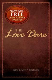 The Love Dare - Alex Kendrick, Stephen Kendrick