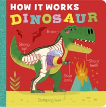 How It Works: Dinosaur - Amelia Hepworth
