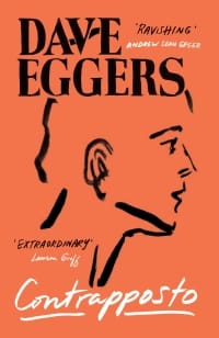 Contrapposto - Dave Eggers