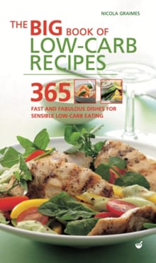 Big Book of Low-Carb Recipes - Nicola Graimes