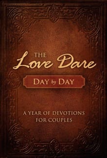 The Love Dare Day by Day - Stephen Kendrick, Alex Kendrick