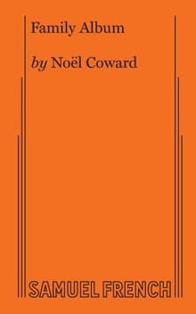 Family Album - Noel Coward