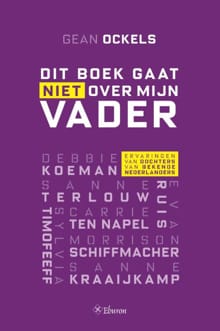 “Dit boek gaat niet over mijn vader