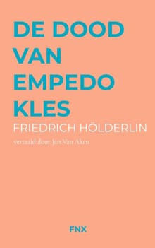 De dood van Empedokles - Friedrich Hölderlin