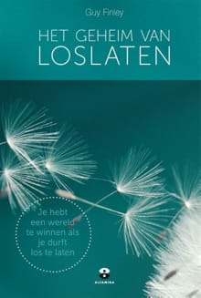 Het geheim van loslaten - Guy Finley
