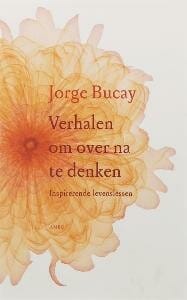 Verhalen om over na te denken - Jorge Bucay
