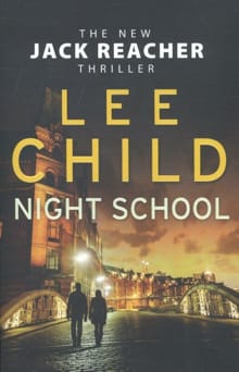 Night school -  Child, Lee, Lee Child
