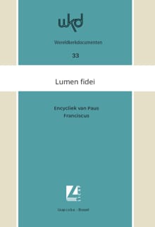 Lumen fidei. Licht van het geloof -  Paus Franciscus
