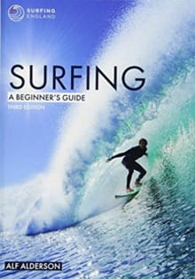 Surfing: A Beginner's Guide - Alf Alderson