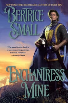 Enchantress Mine - Bertrice Small