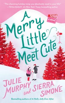 A Merry Little Meet Cute - Julie Murphy, Sierra Simone