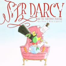 Mr Darcy and the Christmas Pudding - 