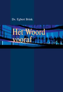 Het Woord vooraf - Egbert Brink