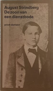 De zoon van een dienstbode -  Strindberg, August Stringberg