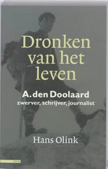 Dronken van het leven A. den Doolaard - Hans Olink