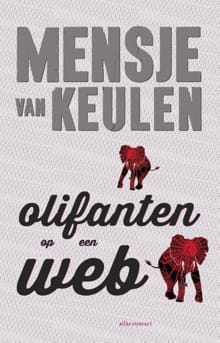 Olifanten op een web - Mensje van Keulen