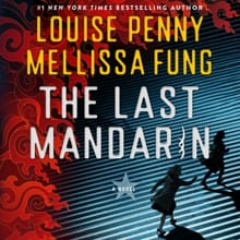 The Last Mandarin - Louise Penny