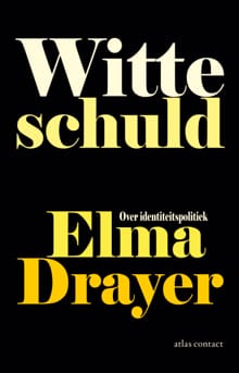 Witte schuld - Elma Drayer