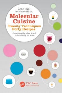 Molecular Cuisine - Anne Cazor, Christine Lienard, ...