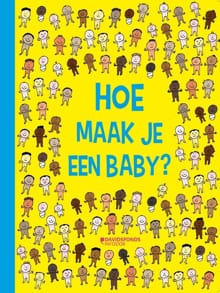 Hoe maak je een baby? - Soledad Bravi