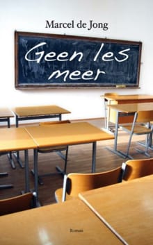 Geen les meer - Marcel de Jong