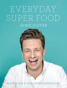 Everyday Super Food - Jamie Oliver