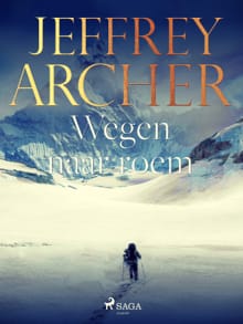Wegen naar roem - Jeffrey Archer
