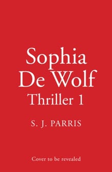 Traitor’s Legacy - S. J. Parris