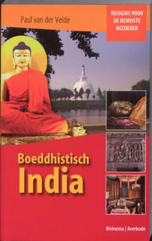 Boeddhistisch India -  Velde, Paul van der  Velde