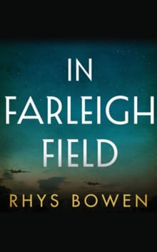 In Farleigh Field - Rhys Bowen