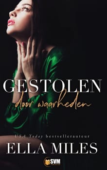 Gestolen door waarheden - Ella Miles